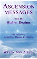 Ascension Messages From the Higher Realms