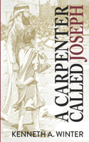 A Carpenter Called Joseph: (Called)