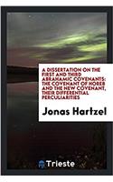 Dissertation on the First and Third Abrahamic Covenants