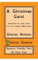A Christmas Carol (Cactus Classics Dyslexic Friendly Font)