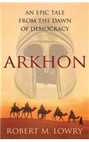 Arkhon: An Epic Tale from the Dawn of Democracy