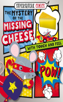 Supersqueak Comics: The Mystery of the Missing Cheese