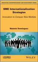 SME Internationalization Strategies: Innovation to Conquer New Markets