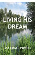 Living His Dream