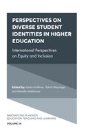Perspectives on Diverse Student Identities in Higher Education