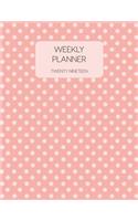 Weekly Planner Twenty Nineteen: 2019 Dated Weekly Planner with to Do Notes & Inspirational Quotes - Pink Polkadots