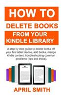 How to Delete Books from Your Kindle Library