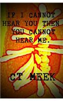 If I Cannot Hear You Then You Cannot Hear Me.: Sequel to If I Cannot See You Then You Cannot See Me.
