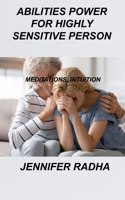 Abilities Power for Highly Sensitive Person