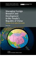 Managing Foreign Research and Development in the People's Republic of China