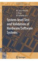 System-Level Test and Validation of Hardware/Software Systems
