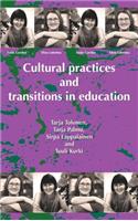 Cultural Practices and Transitions in Education