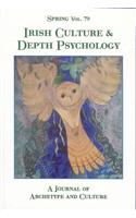 Spring Vol. 79: Irish Culture & Depth Psychology: A Journal of Archetype and Culture