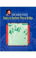 Topics in Declarer Play at Bridge