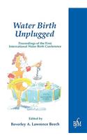 Waterbirth Unplugged