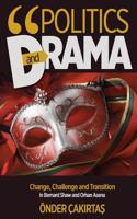 Politics and Drama: Change, Challenge and Transition in Bernard Shaw and Orhan Asena