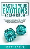 Master Your Emotions & Self-Discipline