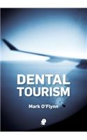 Dental Tourism