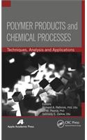 Polymer Products and Chemical Processes