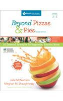 Beyond Pizzas & Pies, Grades 3-5, Second Edition