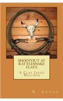 Shootout at Rattlesnake Flats