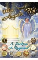 When Angels Fly