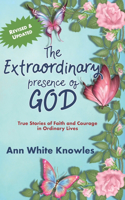 Extraordinary Presence of God