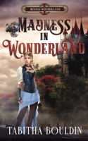 Madness in Wonderland