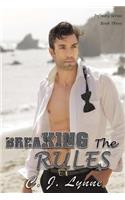Breaking The Rules