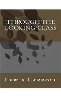 Through the Looking-Glass