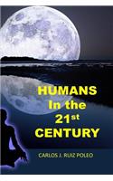 Humans in 21st century