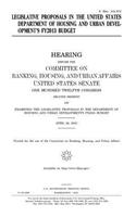 Legislative proposals in the United States Department of Housing and Urban Development's FY 2013 budget