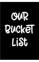 Our Bucket List: Goal Setting Notebook for Couples V36