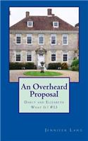 An Overheard Proposal