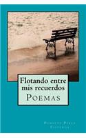 Flotando Entre MIS Recuerdos