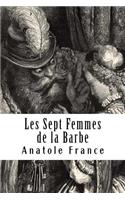 Les Sept Femmes de la Barbe: Bleue et autres contes merveilleux