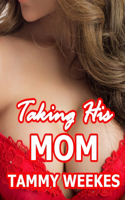 Taking His Mom