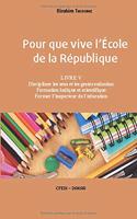 Pour Que Vive l'Ecole de la Republique