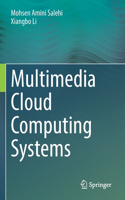 Multimedia Cloud Computing Systems
