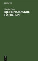 Die Heimatskunde Für Berlin