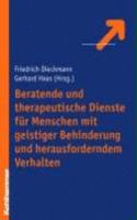 Beratende Und Therapeutische Dienste Fur Menschen Mit Geistiger Behinderung Und Herausforderndem Verhalten