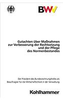 Gutachten Uber Massnahmen Zur Verbesserung Der Rechtsetzung Und Der Pflege Des Normenbestandes