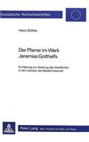 Der Pfarrer im Werk Jeremias Gotthelfs