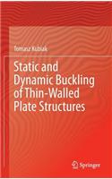 Static and Dynamic Buckling of Thin-Walled Plate Structures