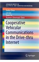 Cooperative Vehicular Communications in the Drive-Thru Internet