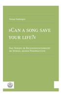 Can a Song Save Your Life?