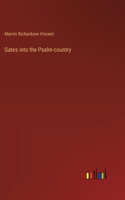 Gates into the Psalm-country