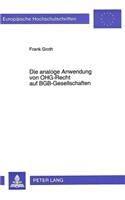 Die Analoge Anwendung Von Ohg-Recht Auf Bgb-Gesellschaften: (1508 Europaeische Hochschulschriften Recht)