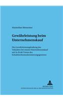 Gewaehrleistung Beim Unternehmenskauf