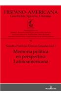 Memoria Política En Perspectiva Latinoamericana